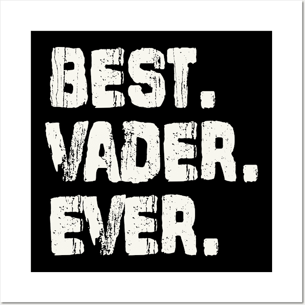 Vader, Best Name Ever, Name , Birthday, Middle name, FamilyVader Middle Name Wall Art by Jameevent